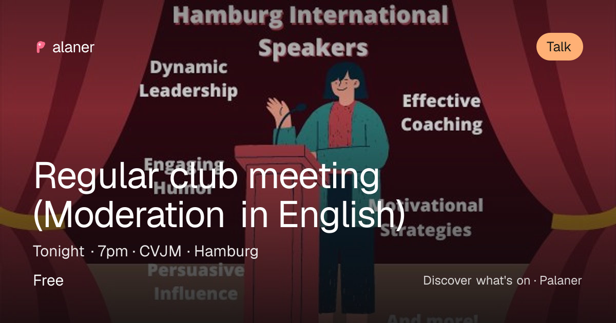 Regular club meeting (Moderation in English)