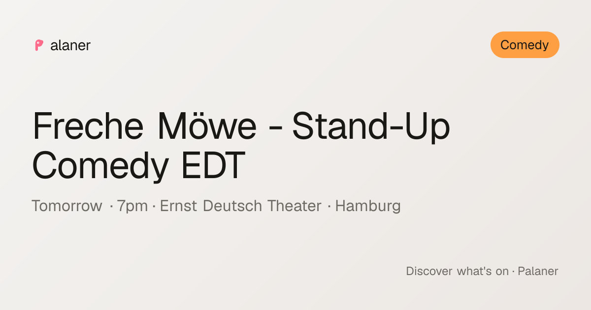 Freche Möwe - Stand-Up Comedy EDT